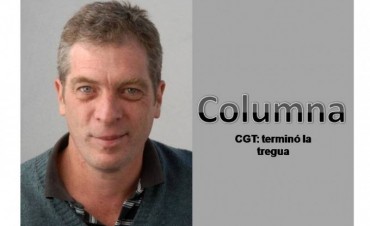 CGT: terminó la tregua