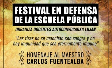 Por pronostico de lluvia, suspendieron el Festival en Defensa de la Escuela Pública