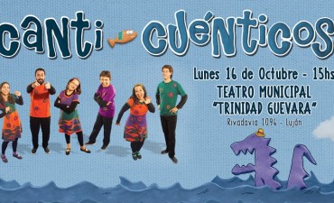 Canticuénticos nuevamente en el Teatro Municipal