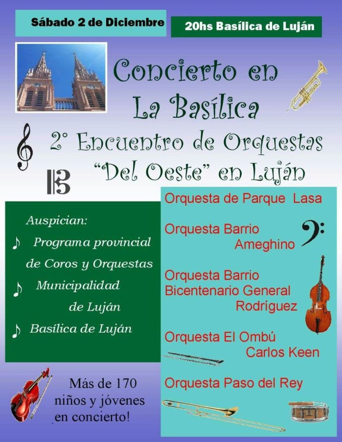 Orquestas “Del Oeste” reunidas para celebrar un concierto en la basílica